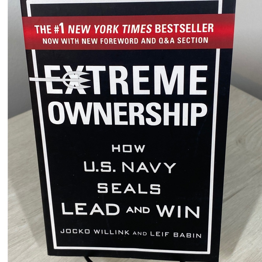 Extreme Ownership Jocko Willink Leif Babin Navy SEAL Leadership Business Book
